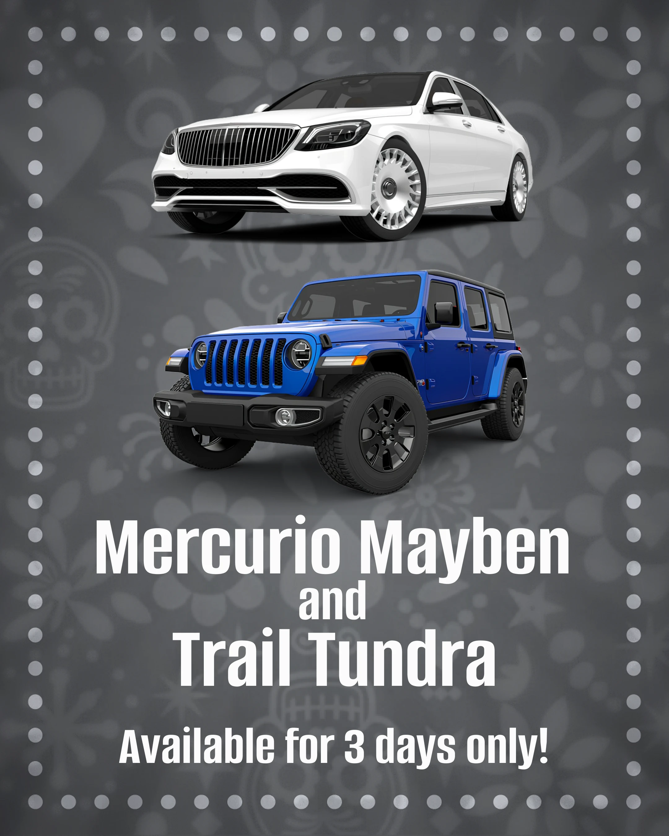 Trail Tundra and Mercurio Mayben are available for 3 days only!