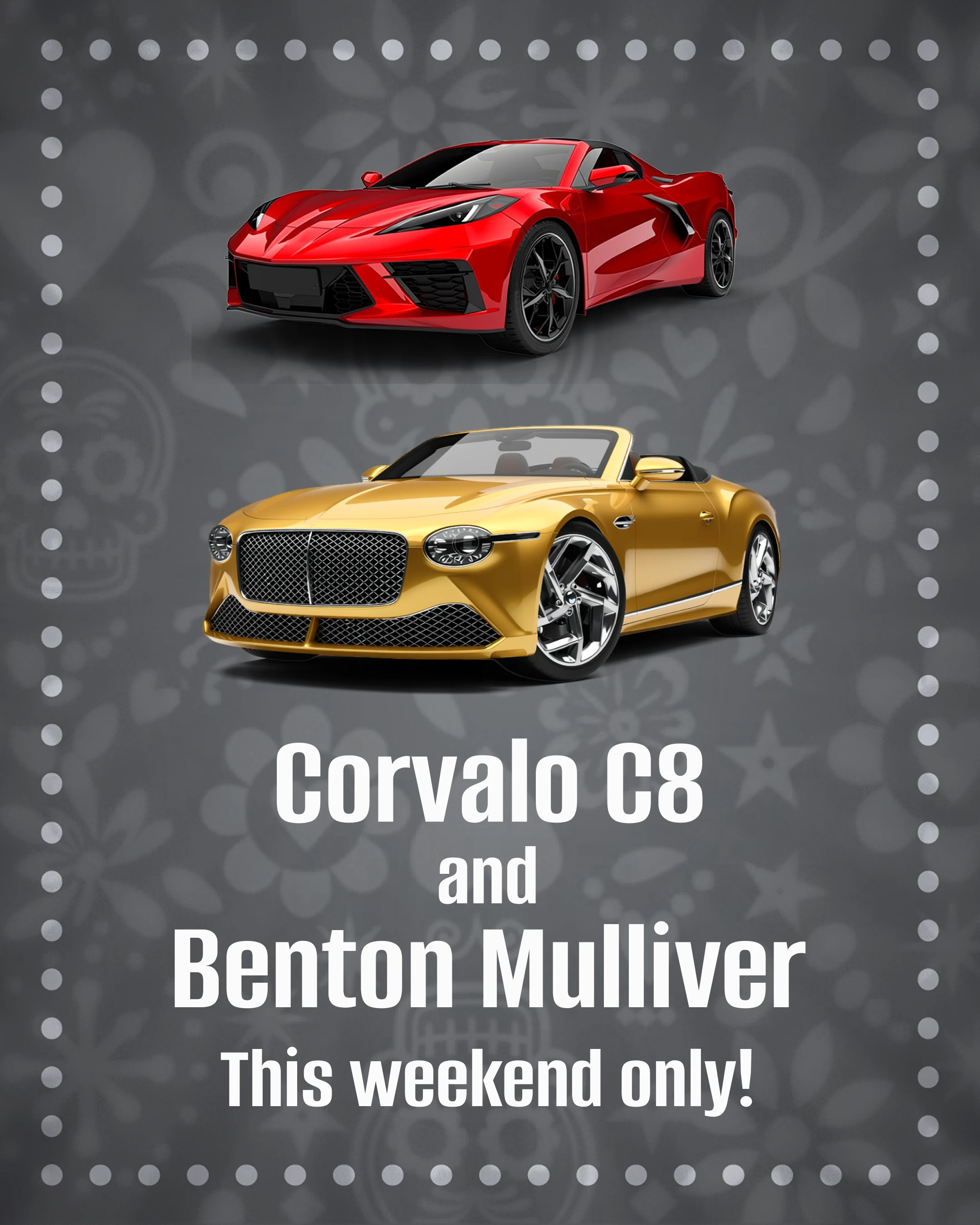 The Corvalo C8 and Benton Mulliver are available this weekend only!